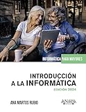 Introducción a la informatica. Edición 2024 (INFORMÁTICA PARA MAYORES)