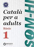 Som-hi! Bàsic 1. Català per a adults A2 (Català per adults) - 9788448949204
