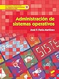Administración De sistemas operativos: 67 (Informática y comunicaciones)